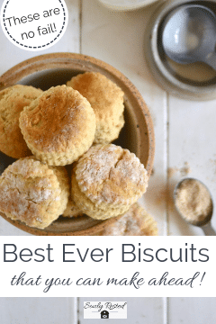 The secrets to delicious, make-ahead biscuits - Souly Rested
