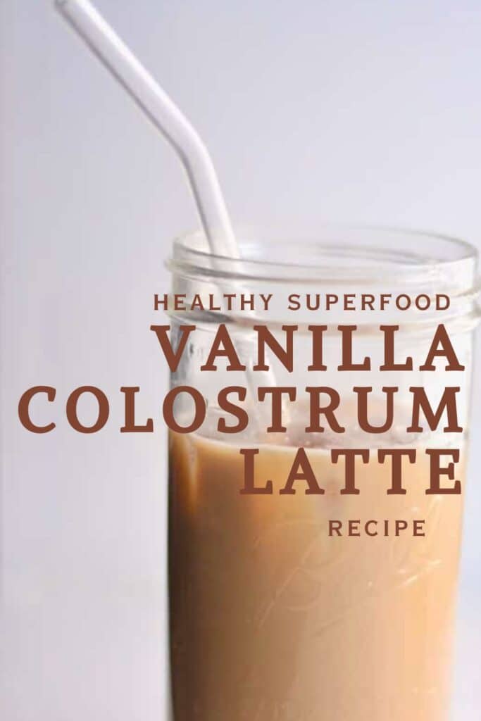 vanilla superfood colostrum latte recipe