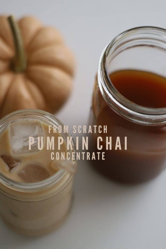 pinterest image reads "from scratch pumpkin chai concentrate"